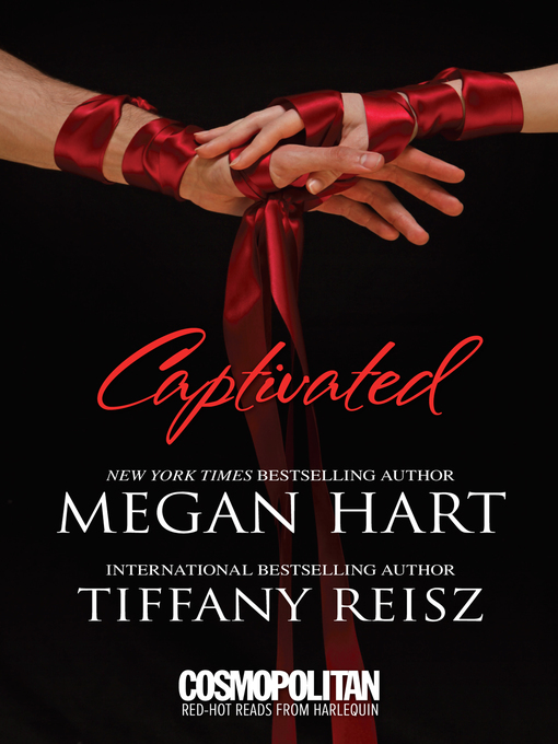 Title details for Captivated: Letting Go\Seize the Night by Megan Hart - Wait list
